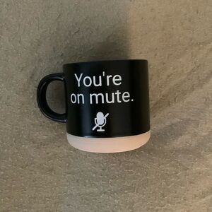 Black and White You’re On Mute Mug
